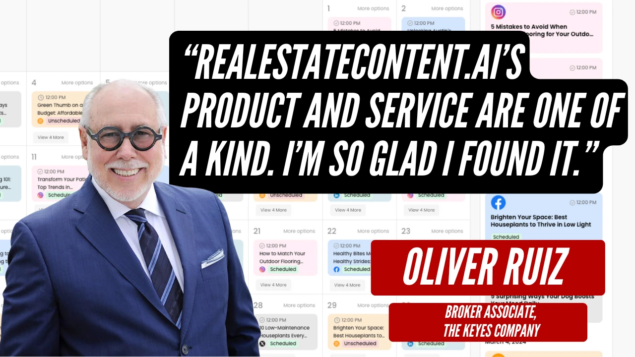 Oliver Ruiz, Broker Associate, The Keyes Company: RealEstateContent.ai’s product and service are one of a kind. I’m so glad I found it.