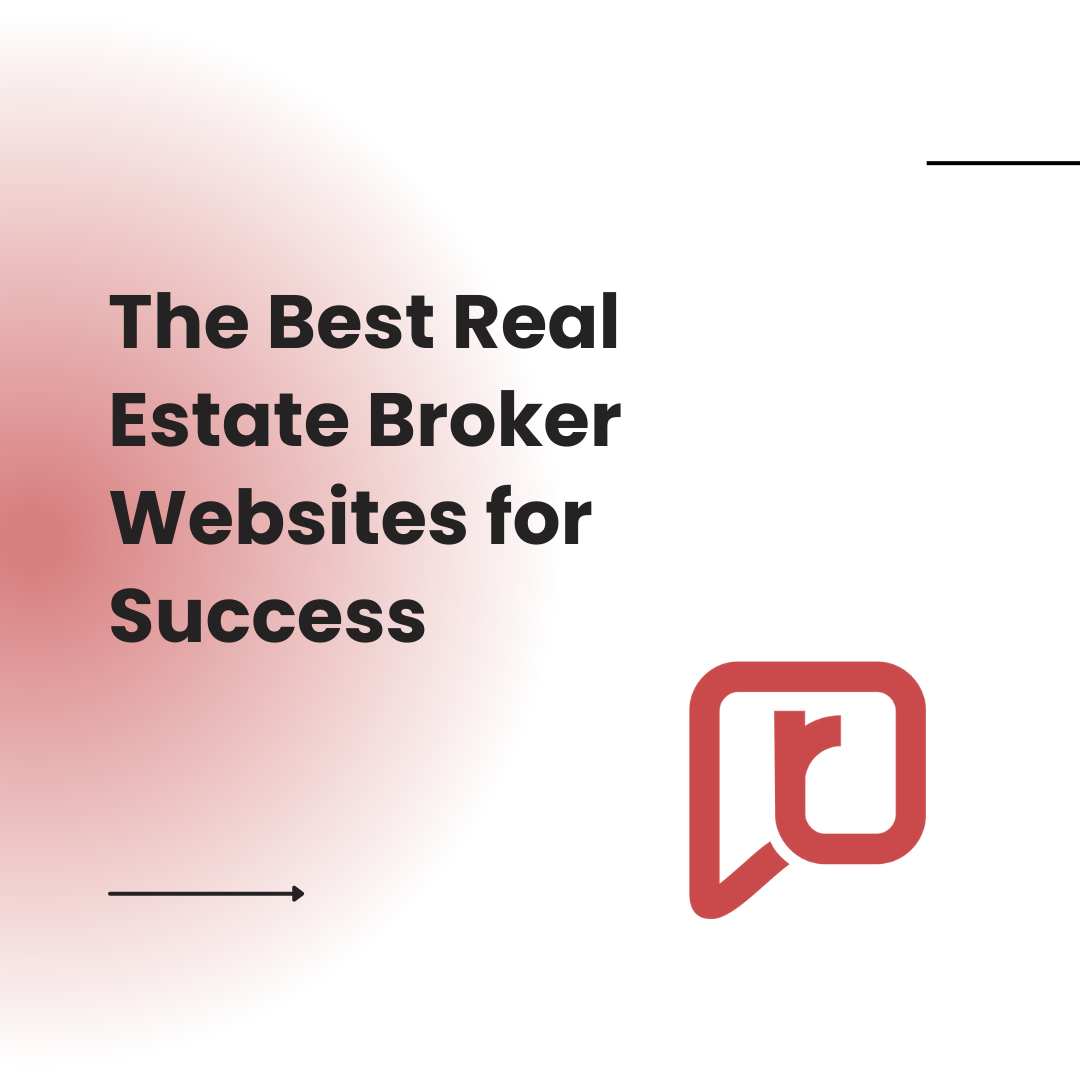 The Best Real Estate Broker Websites for Success