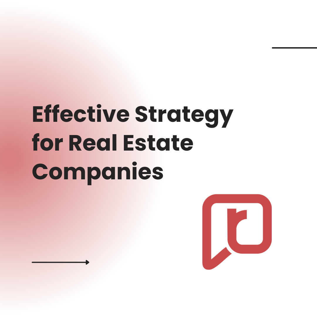 Effective Strategy for Real Estate Companies