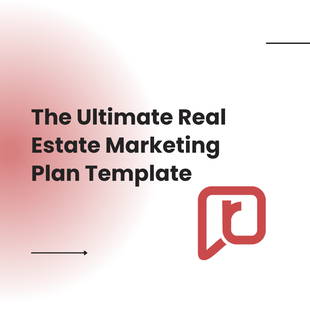 The Ultimate Real Estate Marketing Plan Template