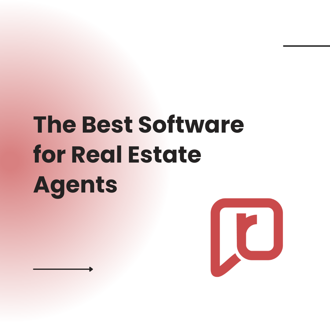 The Best Software for Real Estate Agents