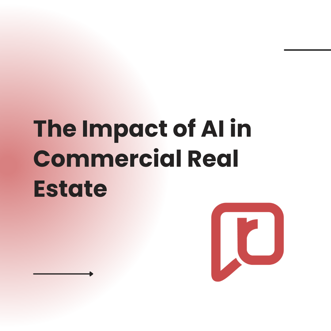 The Impact of AI in Commercial Real Estate